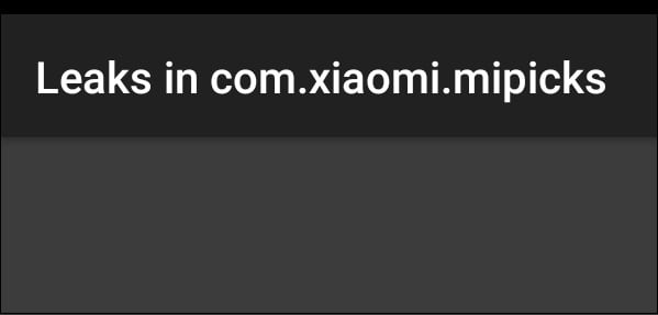 Сірий екран з написом Leaks in com.xiaomi.mipicks, з'являється при запуску ярлика Leaks Серый экран с надписью Leaks in com.xiaomi.mipicks, появляющий при запуске ярлыка Leaks